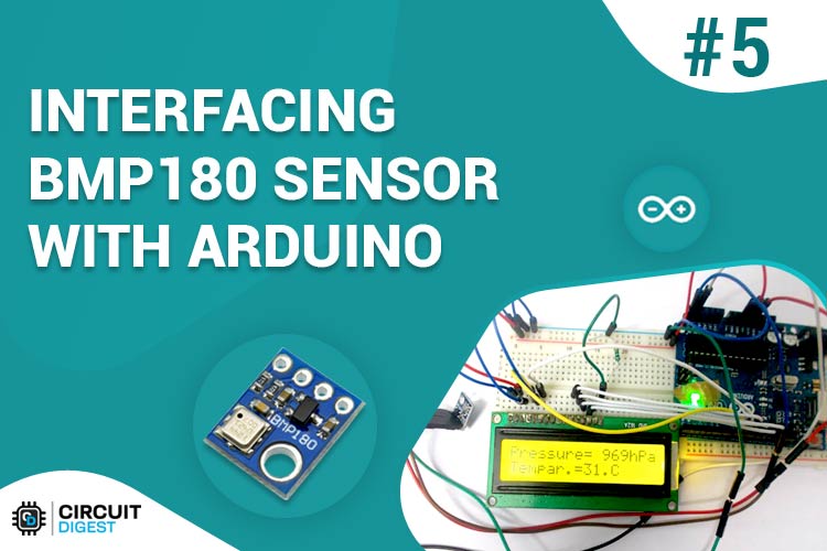 Interfacing BMP180 Pressure Sensor with Arduino