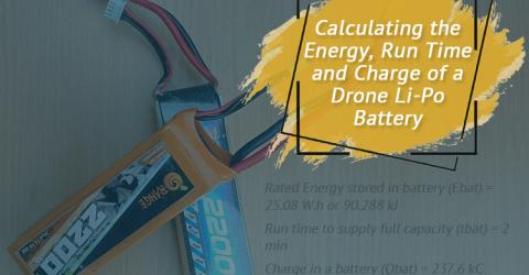 Calculating Energy, Run Time, and Charge of a Drone Li-Po Battery