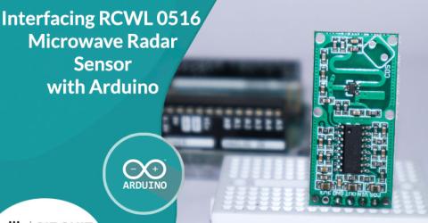 Interfacing RCWL 0516 Microwave Radar Sensor with Arduino