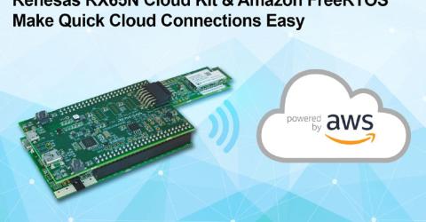 Enhanced RX65N Wi-Fi Connectivity Cloud Kit Simplifies Secure IoT Endpoint Device Connections to Amazon Web Services