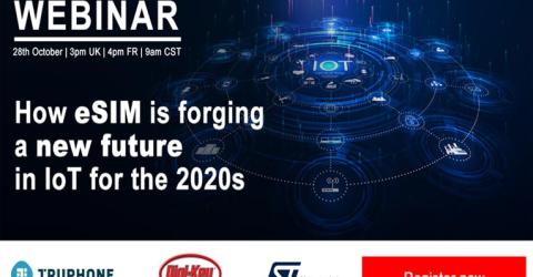 Webinar on How eSIM Enables New Flexibility for IoT Applications 