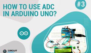 How to Use ADC Pins of Arduino Uno