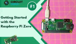 Getting Started with the RASPBERRY PI ZERO W