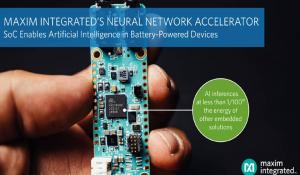 MAX78000- Maxim Integrated’s Neural Network Accelerator Microcontroller